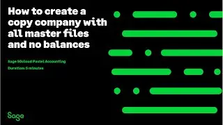 Sage 50cloud Pastel (ZA) - How to create a copy company with all master files and no balances