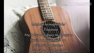 Magbalik ka sa Panginoon (Tagalog Gospel Song)