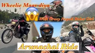 Arunachal Ride With Crazy Nepali Rider Girl😂 || ​⁠@SURAKSHYAKCOFFICIAL
