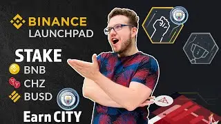 NEW Binance Launchpad Introduces Manchester City Fan Token! Stake BNB, CHZ and BUSD to Farm CITY!