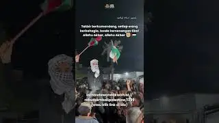 Kemenangan Palestina: Takbir dan Kibaran Bendera di Tengah Kerumunan!