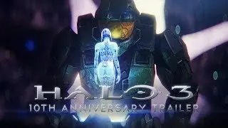 Halo 3: 10th Anniversary | 4K Trailer - Remastered
