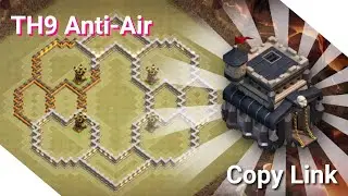 TH9 War Base Best Anti-Dragon/Anti-Air CWL in 2022