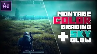Montage Color Grading + Sky Glow in After Effects | No 3rd Party Plugins | AE Tutorials