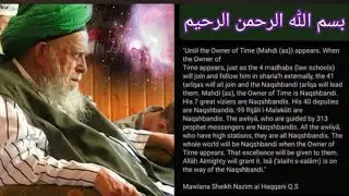 Naqshbandi Sufi Way in end of TIMES..Mawlana Sayyidina Sh.Muhammad Nazim Adil al Haqqani Naqshbandi