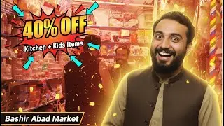 40% OFF Sale! Kitchen + Kids Items &mdash; Bashir Abad Market Peshawar | Real Prices