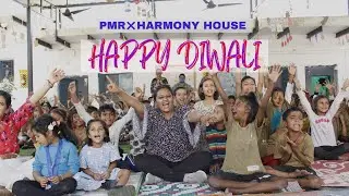 Diwali Celebration | PMR and Harmony House | #happydiwali