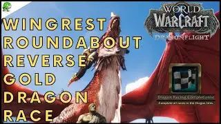Dragonflight Wingrest Roundabout Reverse Gold Dragon Race