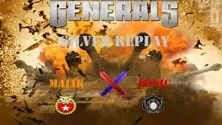 Malik vs SoNiC - Silver Replay {Generals Zero Hour}
