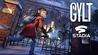 GYLT [Google Stadia] Gameplay Walkthrough Part 1 [Bad Ending]