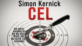 Cel Autor Simon Kernick Lektor Filip Kosior Kryminały po Polsku AudioBook PL