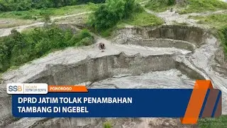 PONOROGO - DPRD Jatim Tolak Penambahan Tambang di Ngebel