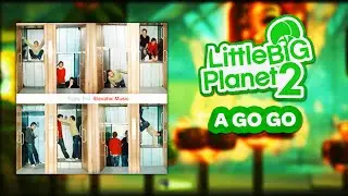 LittleBigPlanet 2 OST - A Go Go