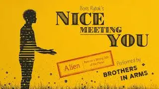Boris Rybak&rsquo;s &ldquo;Nice Meeting You&rdquo;: Alien (Born on the Wrong Side of the Planet)