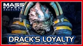Mass Effect Andromeda: Drack's Loyalty Mission