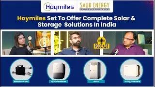 Global Player Hoymiles Expands India Presence With Full Portfolio of Inverter,&nbsp;BESS&nbsp;Solutions