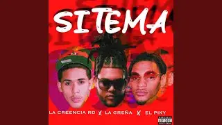 Sitema (feat. La Gre&ntilde;a, La Creencia Rd)