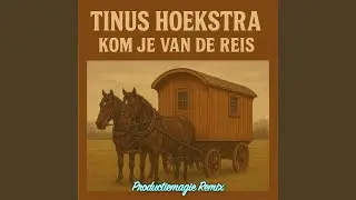 Kom Je Van De Reis (Productiemagie Remix)