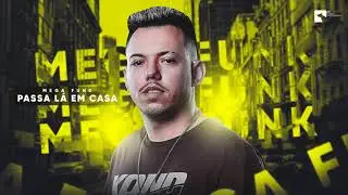 MEGA FUNK PASSA LA EM CASA - DUDU VIEIRA
