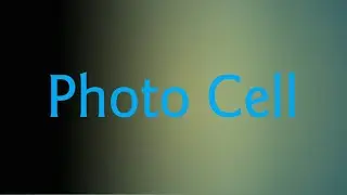 Photo Cell | Physics | 12 th | English | Marathi