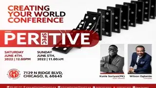 Creating Your World Conference with Kunle Soriyan [PK]