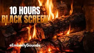 Black Screen Fireplace Sounds for Sleep 🔥 No Music (10 Hours)