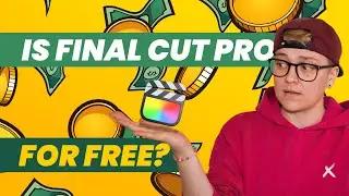 How Get Final Cut Pro Free in 2022 (for 90 days)