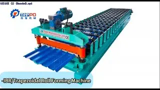 🎥 [TOPPO IBR/Trapezoidal Roll Forming Machine &ndash; Tile Making at Industrial Speed] 🎥