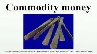 Commodity money