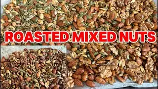 SAVORY ROASTED MIXED NUTS RECIPE ||HEALTHY AND VERY EASY TO MAKE 