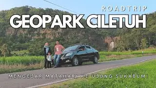 🔴 MENGEJAR MATAHARI KE UJUNG SUKABUMI | #geoparkciletuh  #sukabumi