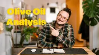 Olive Oil Analysis: How to Read the Numbers Correctly