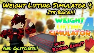 Weight Lifting Simulator 4 Is Back!🔥(With Glitch Tutorial)😊❤️