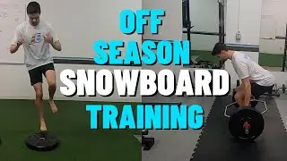 Off Season Snowboarding Workout | How To Train For Snowboarding In The Off Season