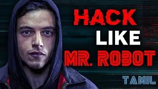 Ethical Hacking Mr. Robot Machine 🔥 | Full Real-World Demo for Beginners (In Tamil)