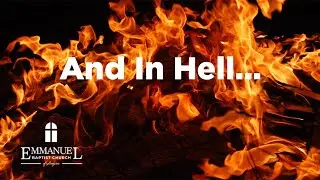 And In Hell     Sun PM 11 27 22   Pastor Bob Gray II