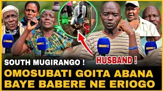 KISII : SOUTH MUGIRANGO | OMOSUBATI GOITA ABANA BAYE BABERE ABAMURA ASE OKOBAA ERIOGO | TRENDING