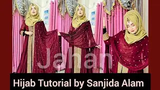 Hijab Tutorial | Party Hijab Tutorial | Sanjida Alam #hijab #hijabtutorial #hijabi #sanjida ❤️