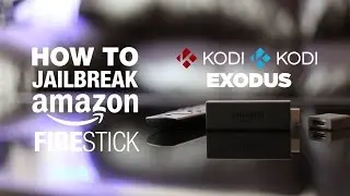 Самый быстрый и простой (НОВИНКА 2017) джейлбрейк Amazon Fire Stick и установка Kodi Krypton с помощью Exodus