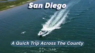 San Diego: A Quick Aerial Trip Through The County | Demo Reel #2 | Skylab Media Productions