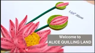 INTRODUCING ALICE QUILLING LAND | MAKING A LOTUS PAPER ART  #quillingtutorials #DIYquilling