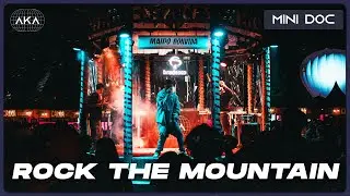 Mini doc. Rock The Mountain