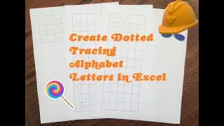 how to create dotted tracing a - z alphabet letters in excel for your little ones within 5 minutes