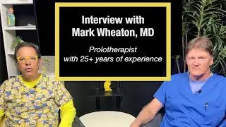Prolotherapy & Prayer: Interview with Prolotherapist, Mark Wheaton, MD - Ross Hauser, MD