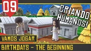 Birthdays The Beginning #09 - Humanos da era Cl&aacute;ssica! Gregos? [S&eacute;rie Gameplay Portugu&ecirc;s PT-BR]
