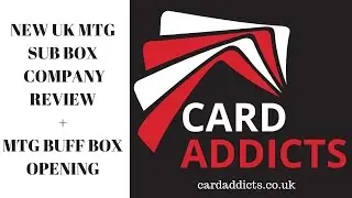 MTG | Card Addicts Buff Box Opening + New UK MTG Company Review