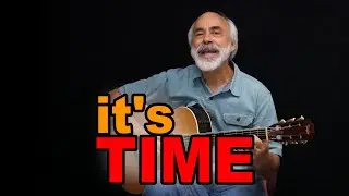 Sing-along SONG: It's Time - Dale Reichel