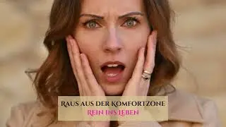 10. Raus aus der Komfortzone &ndash; Rein ins Leben - Seelentiefe, dein Podcast mit Mermaid Kat