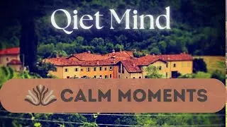 Calm Moments &ndash; 1 Hour of Relaxing Ambient Music for Peace & Focus