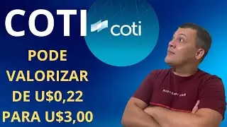 COTI CRIPTOMOEDA QUE PODE BATER U$3 - VALORIZA&Ccedil;&Atilde;O GIGANTESCA